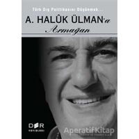 Türk Dış Politikasını Düşünmek - A. Haluk Ülman’a Armağan - Fuat Aksu - Derin Yayınları