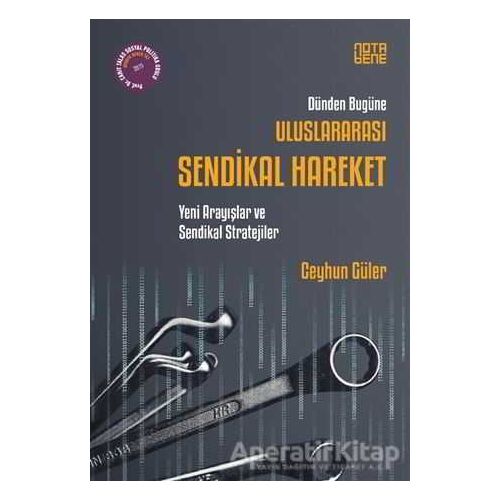 Uluslararası Sendikal Hareket - Ceyhun Güler - Nota Bene Yayınları