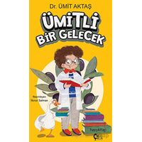 Ümitli Bir Gelecek - Ümit Aktaş - ÇokÇocuk Kitap