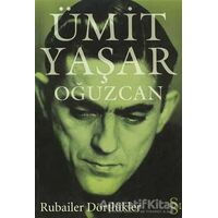 Rubailer Dörtlükler - Ümit Yaşar Oğuzcan - Everest Yayınları