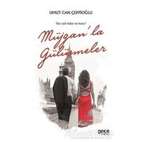 Müjganla Gülüşmeler - Umut Can Çeppioğlu - Gece Kitaplığı