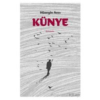 Künye - Hüseyin Avcı - Günce Yayınları