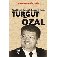 Turgut Özal - Hazerfen Gültekin - Urzeni Yayıncılık