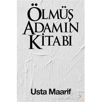 Ölmüş Adamın Kitabı - Usta Maarif - Cinius Yayınları