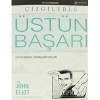 Üstün Başarı - John Eliot - Akıl Çelen Kitaplar