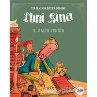 Tıp İlminin Büyük Bilgini İbni Sina - H. Salih Zengin - Vak Vak Yayınları