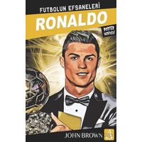 Ronaldo Futbolun Efsaneleri - John Brown - Arunas Yayıncılık