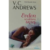 Evden Uzaklara Uçuş - V. C. Andrews - Kariyer Yayınları