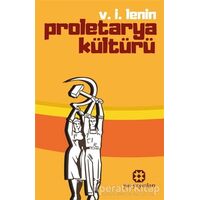 Proletarya Kültürü - V. İ. Lenin - Yar Yayınları