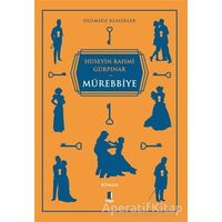 Mürebbiye - Hüseyin Rahmi Gürpınar - Kapı Yayınları