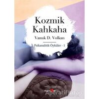 Kozmik Kahkaha - Vamık D. Volkan - Okuyan Us Yayınları