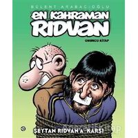 En Kahraman Rıdvan 10 - Şeytan Rıdvana Karşı - Bülent Arabacıoğlu - Komikşeyler Yayıncılık