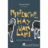 Nietzschenin Hayvanları - Vanessa Lemm - Gram Yayınları