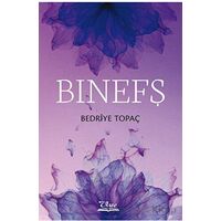 Binefş - Bedriye Topaç - Vate Yayınevi