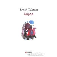 Lupoc - Erkut Tokman - Ve Yayınevi