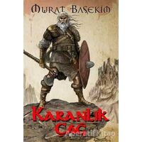 Karanlık Çağ - Murat Başekim - Olasılık Yayınları