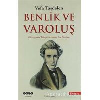 Benlik ve Varoluş - Vefa Taşdelen - Hece Yayınları