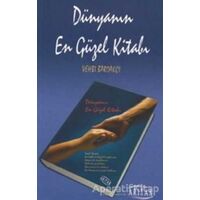 Dünyanın En Güzel Kitabı - Vehbi Bardakçı - Arıtan Yayınevi