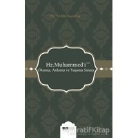Hz. Muhammedi (s.a.s) Okuma Anlama ve Yaşama Sanatı - Vehbi Karakaş - Siyer Yayınları