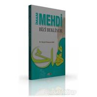 İmam Mehdi Bizi Bekliyor - Seyyid Hüseyin Agai - Kevser Yayınları