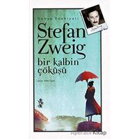 Bir Kalbin Çöküşü - Stefan Zweig - Venedik Yayınları