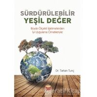 Sürdürülebilir Yeşil Değer - Tarkan Tunç - Nobel Bilimsel Eserler