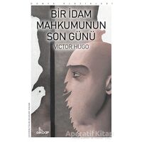 Bir İdam Mahkumunun Son Günü - Victor Hugo - Girdap Kitap