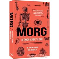 Morg: Ölümün İçinde Yaşam - Vincent Di Maio - İndigo Kitap