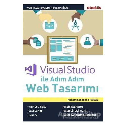 Visual Studio ile Adım Adım Web Tasarımı - Mohammed Ridha Faisal - Abaküs Kitap