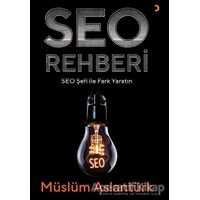 Seo Rehberi - Müslüm Aslantürk - Cinius Yayınları