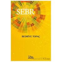 Sebr - Bedriye Topaç - Vate Yayınevi