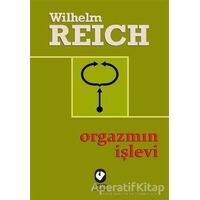 Orgazmın İşlevi - Wilhelm Reich - Cem Yayınevi