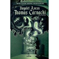 Hayalet Avcısı Thomas Carnacki - William Hope Hodgson - Otantik Kitap