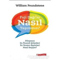 Fuji Dağı’nı Nasıl Taşırsınız? - William Poundstone - ODTÜ Geliştirme Vakfı Yayıncılık