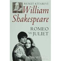 Romeo ve Juliet - William Shakespeare - Remzi Kitabevi