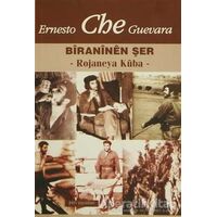 Ernesto Che Guevara - Biraninen Şer - Kolektif - Peri Yayınları