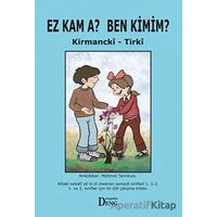 Ez Kam A? Ben Kimim? - Mehmet Tanrıkulu - Deng Yayınları