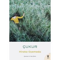 Çukur - Hiroko Oyamada - Siren Yayınları