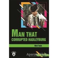 Man That Corrupted Hadleyburg Stage 3 (İngilizce Hikaye) - Mark Twain - Dorlion Yayınları