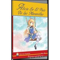 Alicia En El Pais De las Maravillas (Nivel 2) - Lewis Carroll - Kapadokya Yayınları