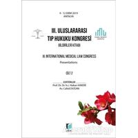 3. Uluslararası Tıp Hukuku Kongresi Bildirileri Kitabı Cilt 2 - Hakan Hakeri - Adalet Yayınevi