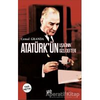 Atatürk’ün Uşağının Gizli Defteri (Tam Metin) - Cemal Granda - Yade Kitap