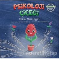 Psikoloji Çiçeği - Bitkiler Nasıl Büyür? - Neslihan Gürsoy Demirbaş - Yade Kitap