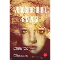 Yüreğime Akan Gözyaşı - Cengiz B. Teğiş - US Yayınları