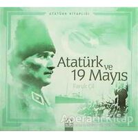 Atatürk ve 19 Mayıs - Faruk Çil - Altın Kitaplar