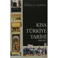 Kısa Türkiye Tarihi (1800-2012) - Kemal H. Karpat - Timaş Yayınları