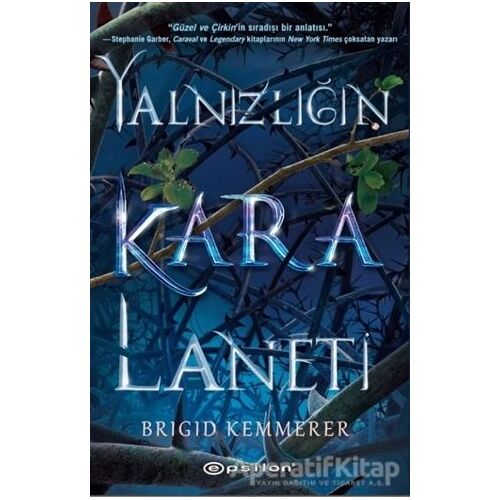 Yalnızlığın Kara Laneti - Brigid Kemmerer - Epsilon Yayınevi