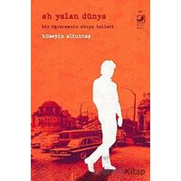 Ah Yalan Dünya - Hüseyin Altuntaş - Terapi Kitap