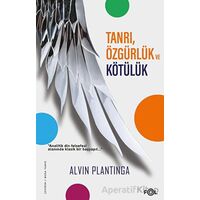 Tanrı, Özgürlük ve Kötülük - Alvin Plantinga - Fol Kitap