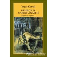 Demirciler Çarşısı Cinayeti - Yaşar Kemal - Yapı Kredi Yayınları